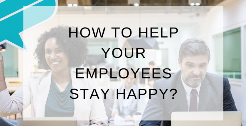 blog How to help your employees stay happy_